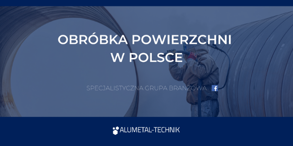 Obróbka powierzchni w Polsce